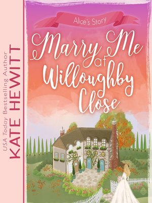 cover image of Marry Me at Willoughby Close